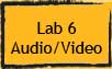 Lab 6: Audio and Video